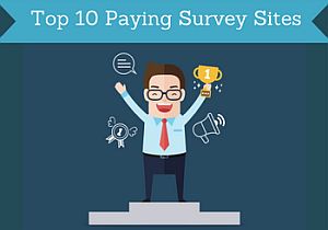 Top 10 Paying Survey Sites for 2018 (Start Earning Today ...