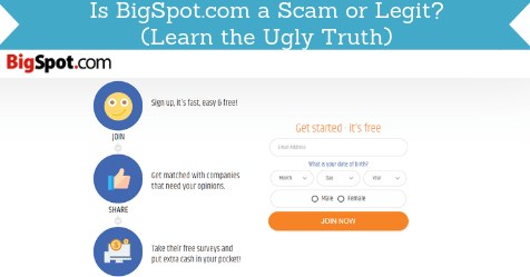 Bigspot Com Reviews >> Is BigSpot.com a Scam or Legit? (Learn the Ugly Truth) Bigspot Com Reviews >> Is BigSpot.com a Scam or Legit? (Learn the Ugly Truth)