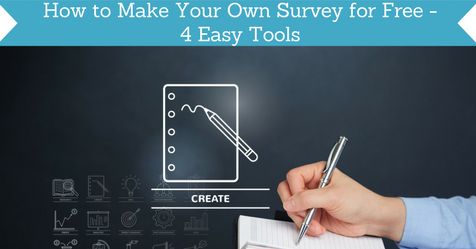 How to Make Your Own Survey for Free – 4 Easy Tools ...