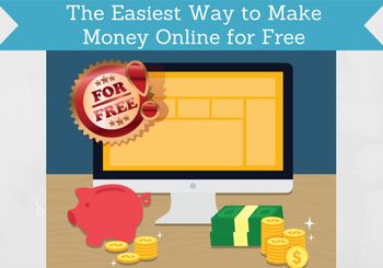 the easiest way to make money online for free featured