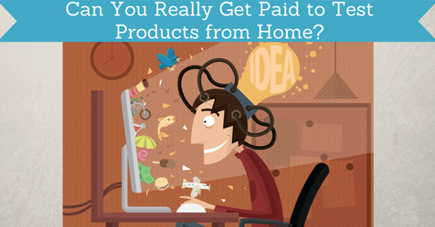 Can You Really Get Paid to Test Products from Home?