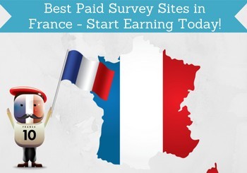 13 Best Paid Survey Sites In France Start Earning Today - best paid survey sites in france