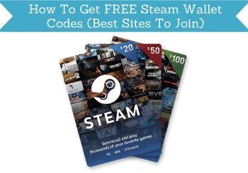 How To Get Free Steam Wallet Codes (11 Best Sites To Join)