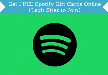 Get FREE Spotify Gift Cards Online (8 Legit Sites to Join)