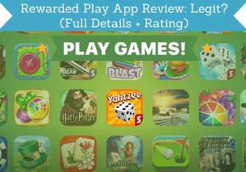 Rewarded Play App Review: Legit? (Full Details + Rating)