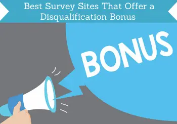 best survey sites that offer a disqualification bonus header