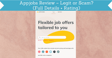 Appjobs Review – Legit or Scam? (Full Details + Rating)