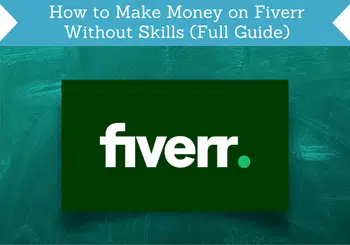 how to make money on fiverr without skills header