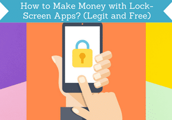 how to make money with lock screen apps header