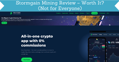 Stormgain Mining Review – Worth It? (Warning Before Joining)