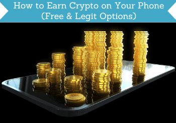 how to earn crypto on your phone header