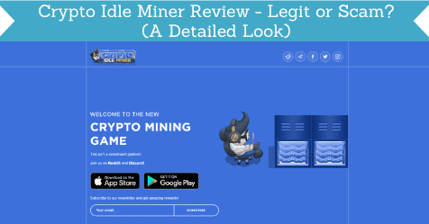 Crypto Idle Miner Review - Legit or Scam? (A Detailed Look)