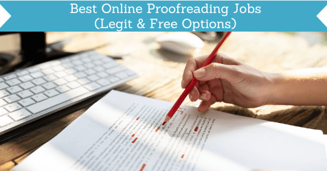 51 Best Proofreading Online Jobs for Beginners & Pros | Pay, Requirements, and More