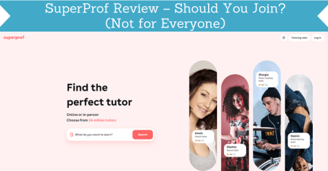 SuperProf Review – Should You Join? (Not For Everyone)