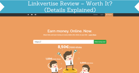 Linkvertise Review – Worth It? (Details Explained)